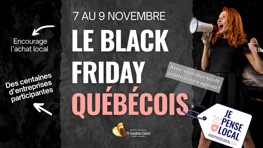 Le Black Friday Québécois, 7-9 nov.